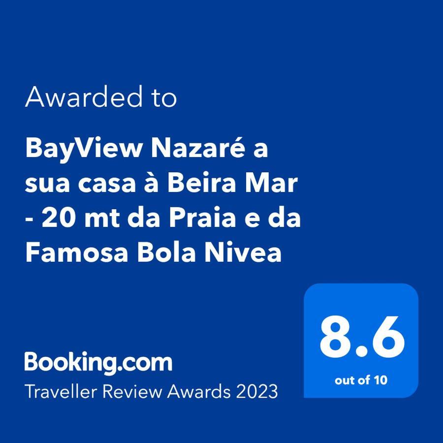 Bayview Nazare A Sua Casa A Beira Mar - 20 Mt Da Praia E Da Famosa Bola Nivea Kültér fotó